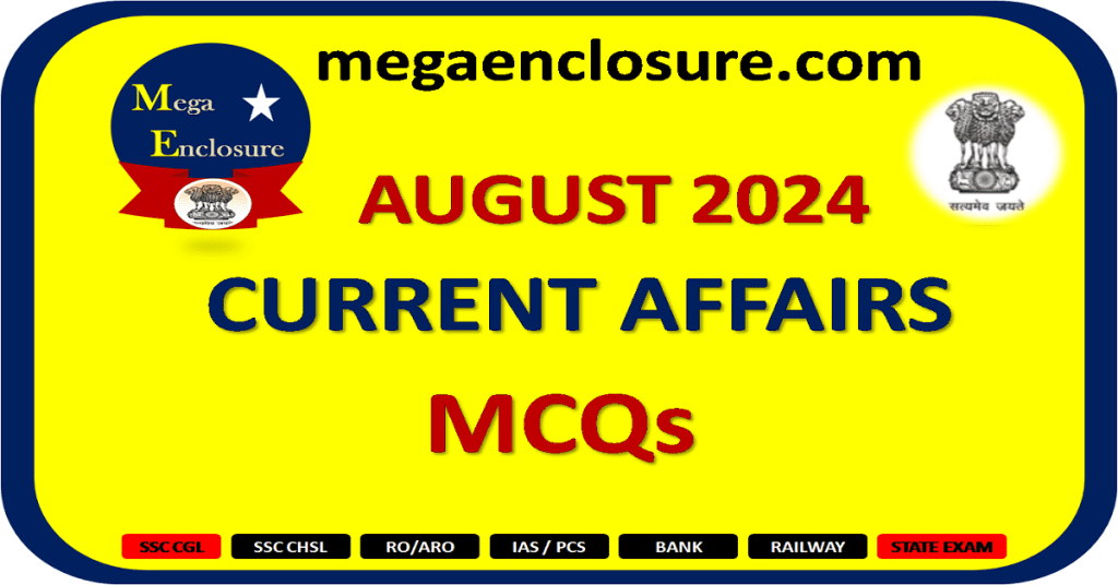 Current Affairs August 2024